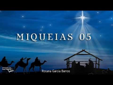 Miqueias 05 - Reavivadospsp - Rosana Garcia Barros