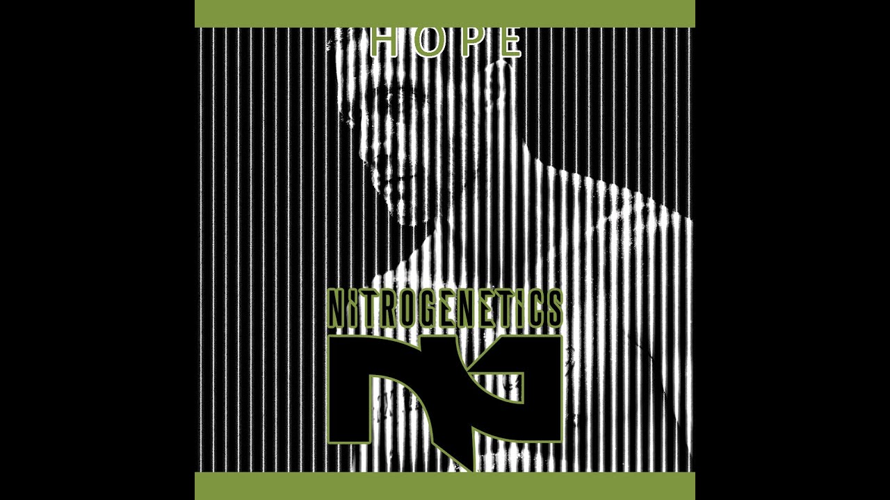 Watch Nitrogenetics - Hope (video edit) on YouTube Watch Nitrogenetics - Hope (video edit) on YouTube