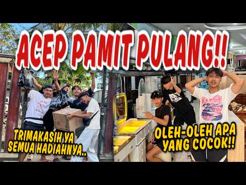ACEP AKAN PAMIT KITA PULANGKAN !! Mencari Oleh Oleh Untuk Acep.