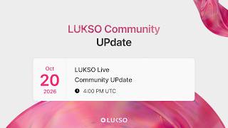 LUKSO Community Update | Universal Profiles & What’s Next screenshot 5