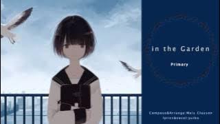 【Primary/yuiko】in the Garden【オリジナル】