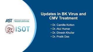 Updates in BK Virus and CMV Treatment