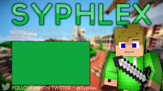 Syphlex Outro!