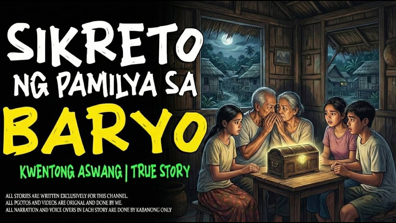 SIKRETO NG PAMILYA SA BARYO | Kwentong Aswang | True Story