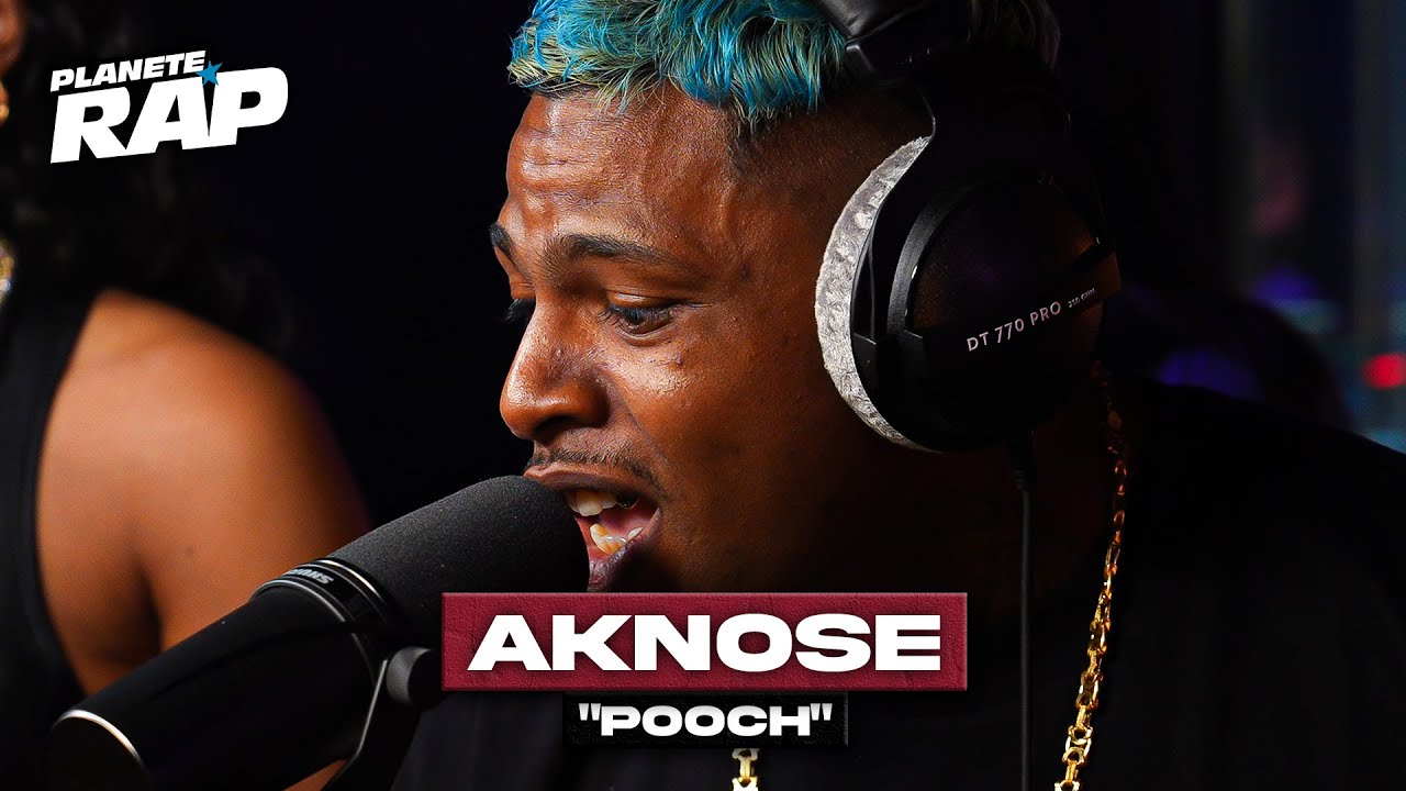 [EXCLU] Aknose - Pooch 