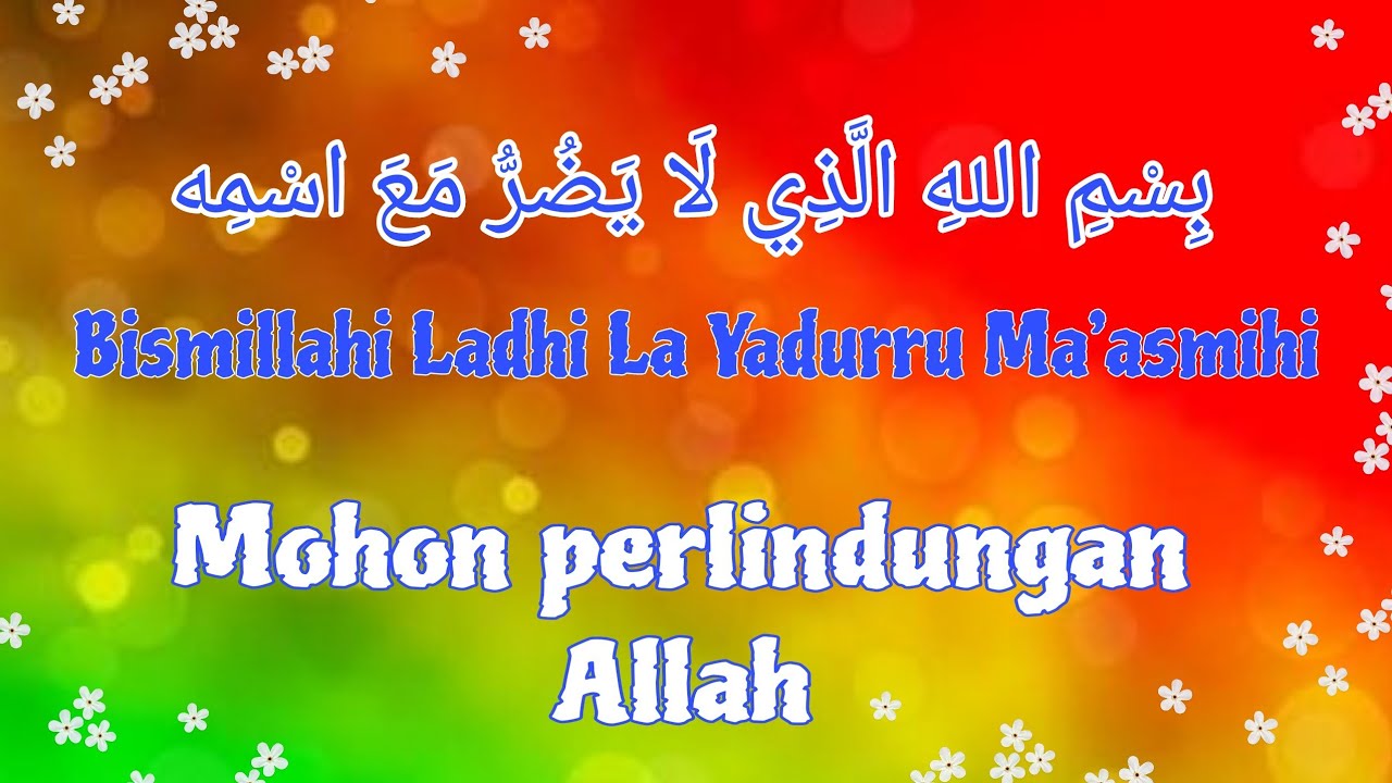 Bismillahi Lazhi MOHON PERLINDUNGAN ALLAH @hanidin بِسْمِ اللهِ الَّذِي
