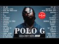 PoloG Greatest HIts Full Album 2021 - Best Songs of PoloG Full Playlist