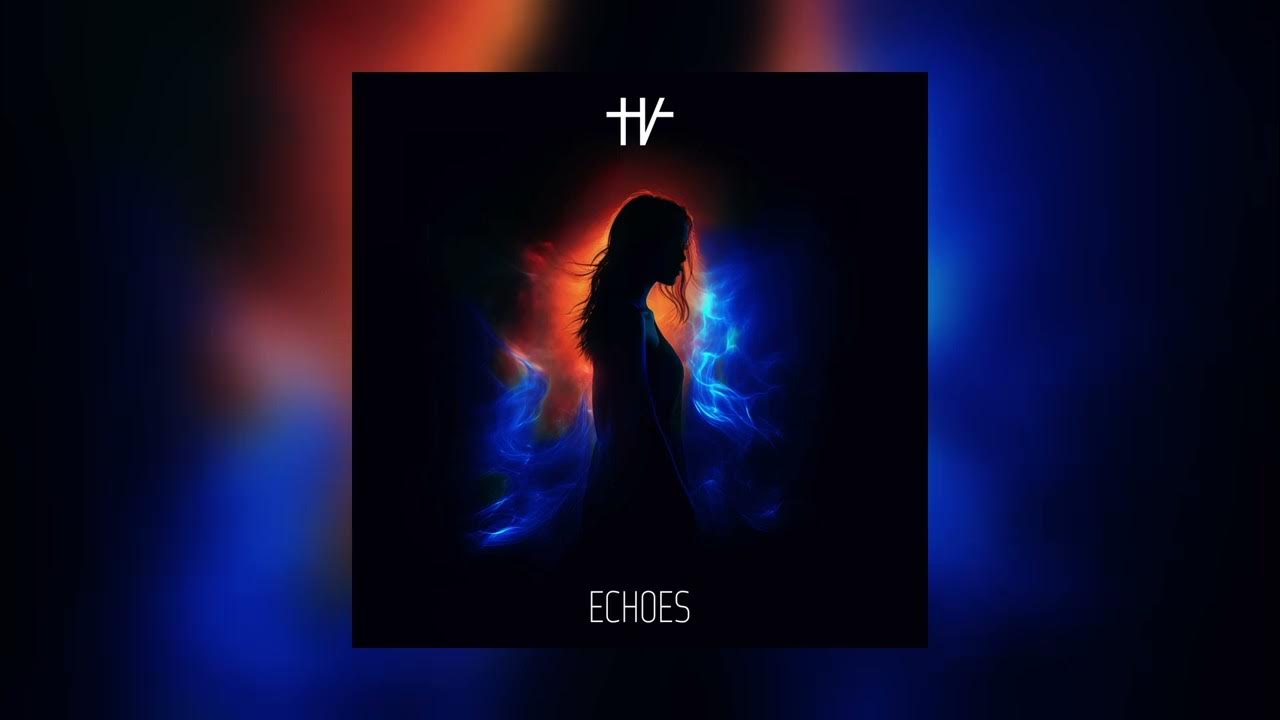 Hidden Voices - Echoes Hidden Voices - Echoes
