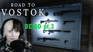 🎗️PERMADEATH ZONE täält tullaa..🎗️ Road To Vostok - Demo pt.3🎗️