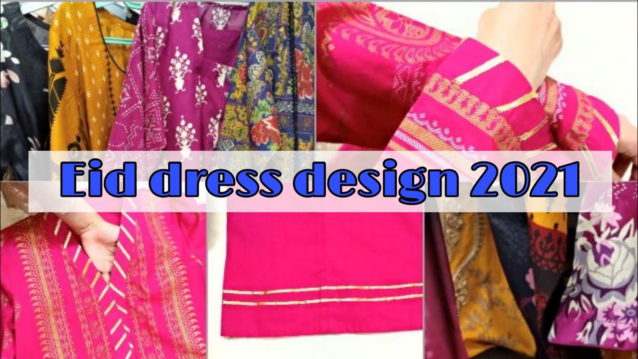 summer dress design 2021 eid dress design 2021 eid dress design
