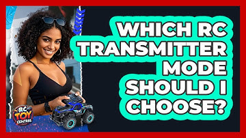 Which RC Transmitter Mode Should I Choose? - RC Toy Central