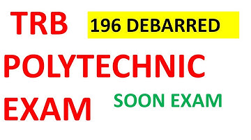 TRB POLYTECHNIC EXAM | 196 DEBARRED