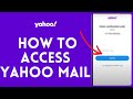 How to Access Yahoo Mail 2024 | Login to Yahoo Mail