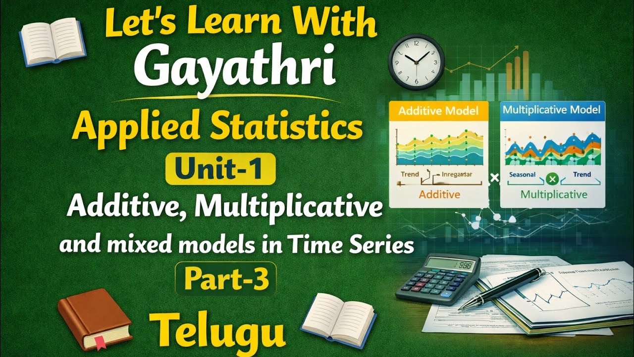 Applied Statistics | Mathematical Models in Time Series | Additive ...