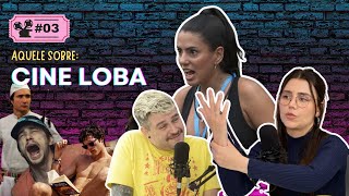 #03 | CINE LOBA BBB24