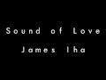 James Iha - Sound of Love