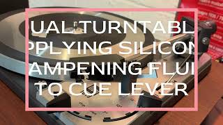 DUAL 1019,1009 etc TURNTABLES - APPLYING SILICONE DAMPENING FLUID TO CUE LEVER