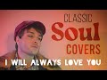 I Will Always Love You – Maro Mond | Classic Soul Covers (Lyric Video)