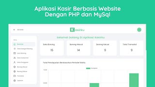 Source Code Kasir Berbasis Web (PHP Native & Mysql) - #kasir