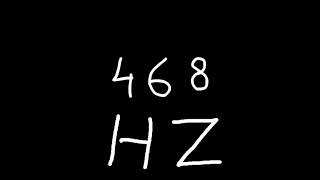 468 hz