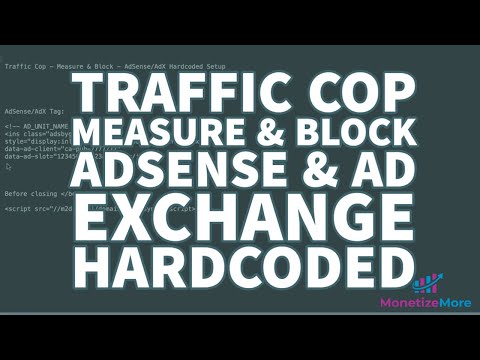 Traffic Cop Tutorial: How to block ads from serving to invalid traffic - AdX or AdSense hardcoded MonitizeMore