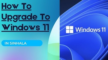 How to upgrade windows 11 in Sinhala