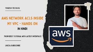 AWS Tutorial 11 - AWS Network ACLs inside my VPC | Security Group VS Network ACLs
