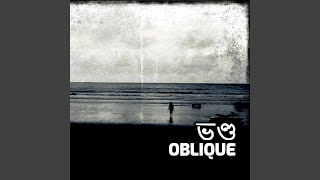 Video thumbnail of "Oblique - Bhondo"