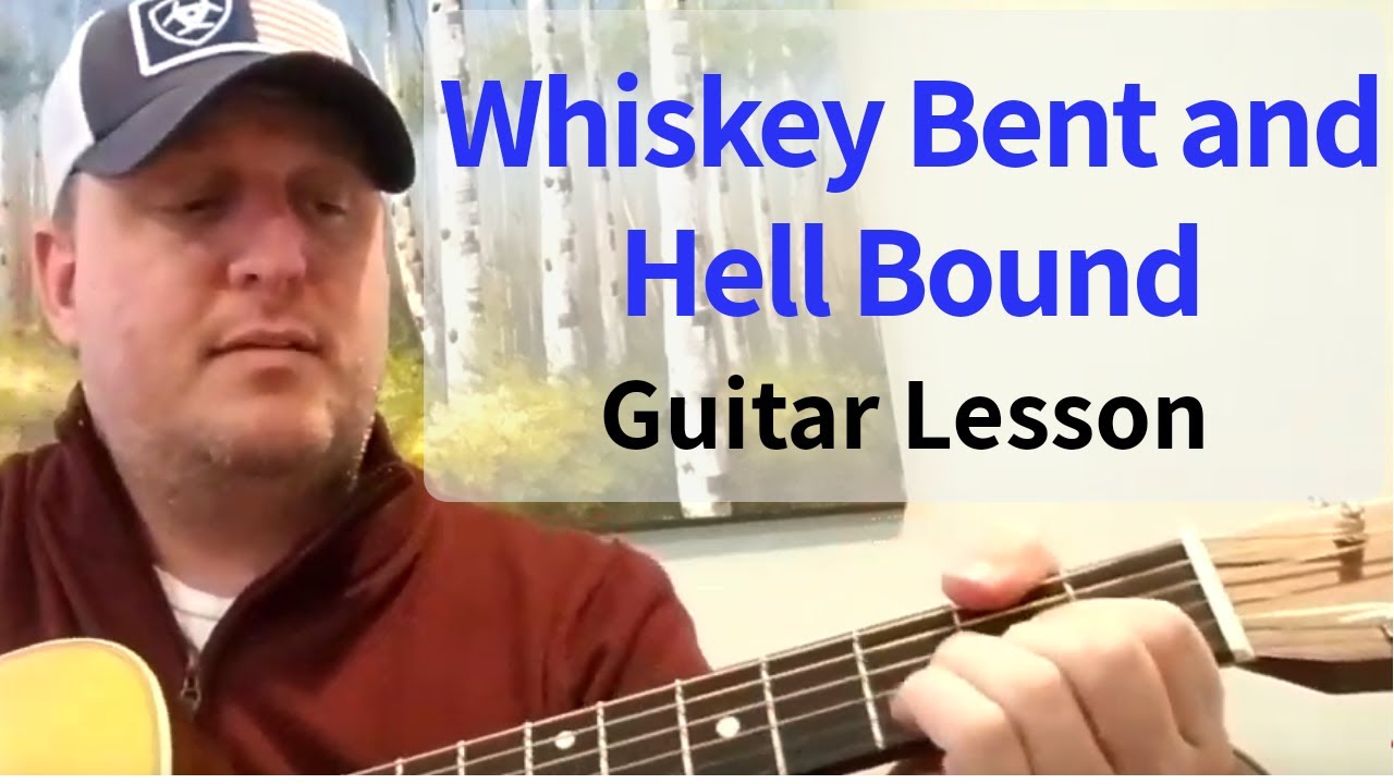 How to Play Whiskey Bent and Hell Bound Hank Williams Jr. Guitar Lesson / Tutorial YouTube