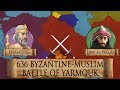 Bataille de yarmouk 636 early muslim invasion documentaire