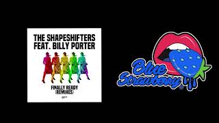 The Shapeshifters feat. Billy Porter - Finally Ready (David Penn Extended Remix)