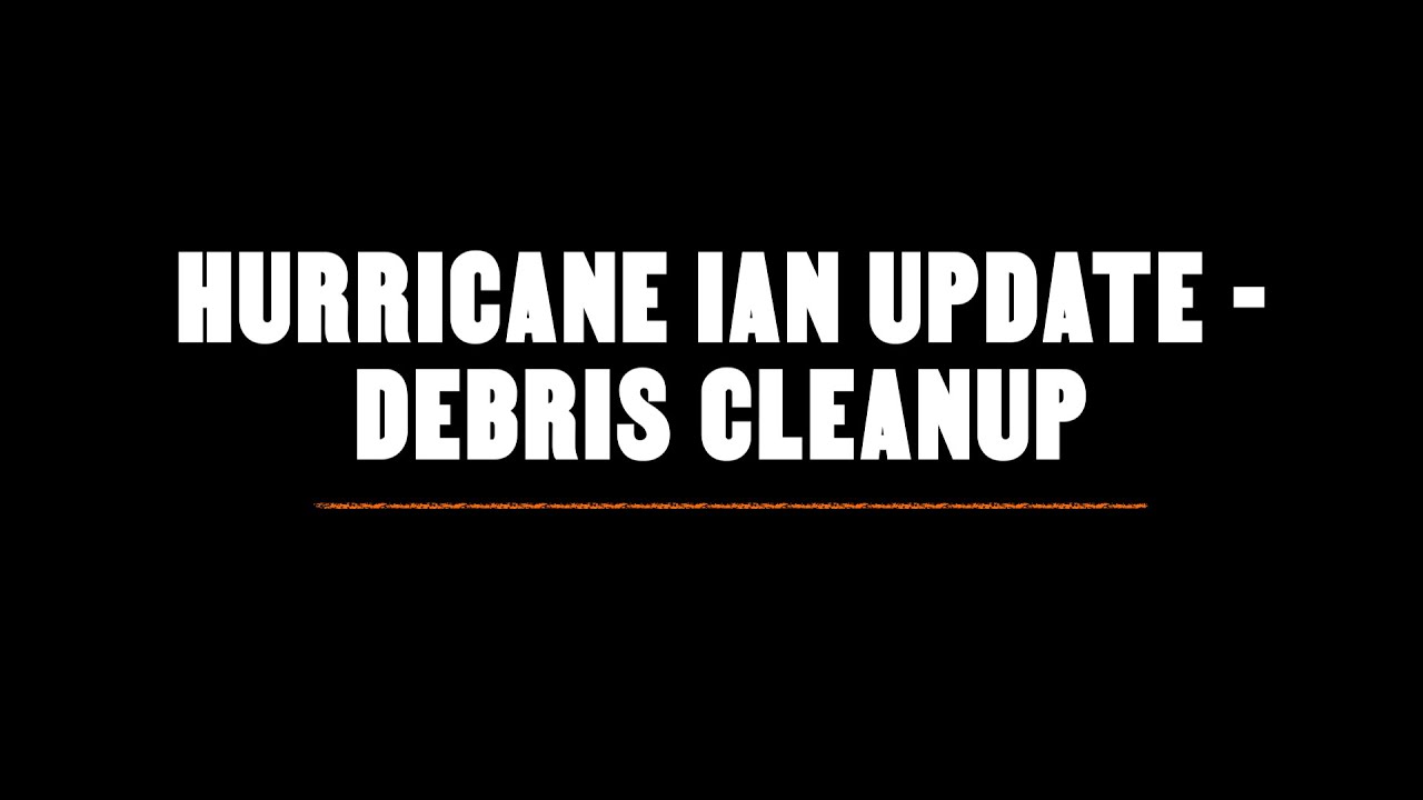 PSA: Hurricane Ian - Debris Cleanup | St. Pete, FL