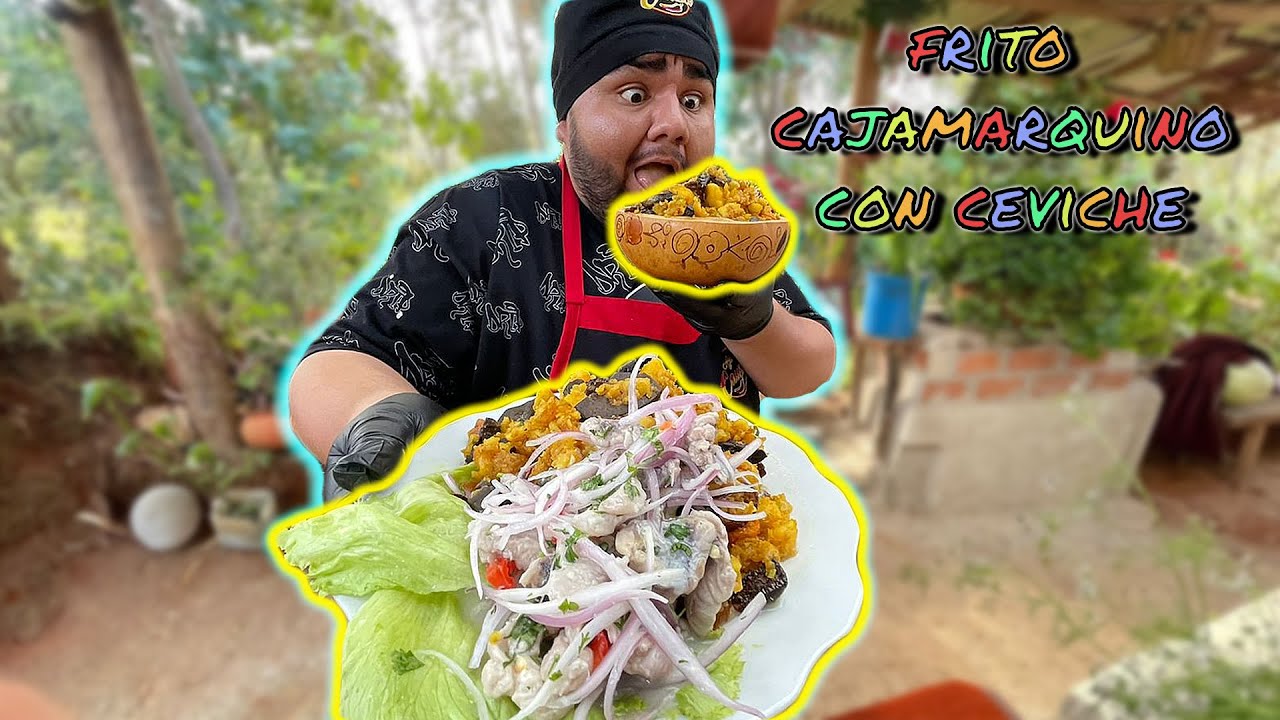 COMO PREPARAR FRITO CAJAMARQUINO + SU CEVICHITO EN EL CAMPO 😋🐟🌄