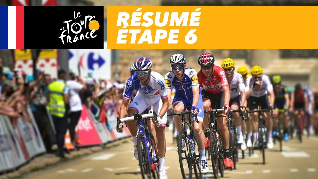 video etape 6 tour france