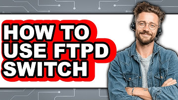 How to Use Ftpd Switch - Step by Step
