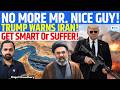 Trump’s Big Warning To Iran - Take Deal Or Suffer | US Pressure, Blockade &amp; Nuclear Deal | Kinjal