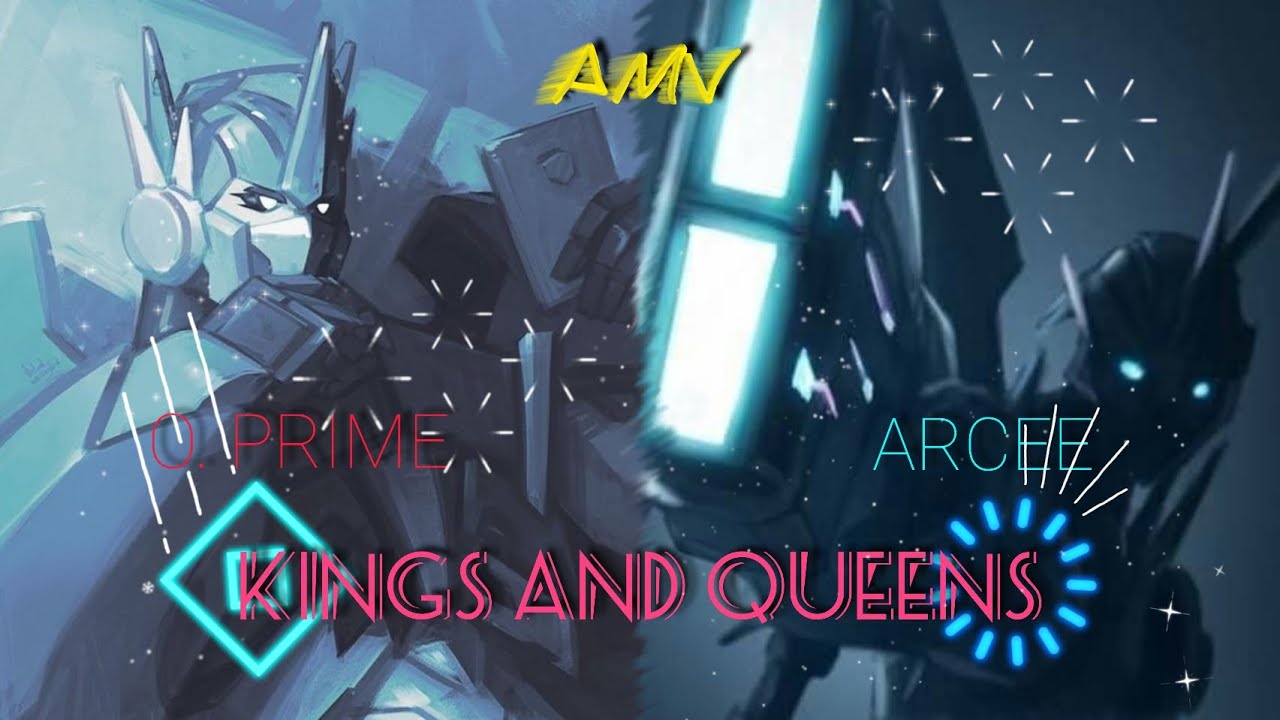 Kings and Queens - Transformers Prime - Optimus Prime and Arcee [Tribute] Music 🎶 Video