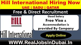 Hill International Career In UAE | SAUDI | QATAR -2020