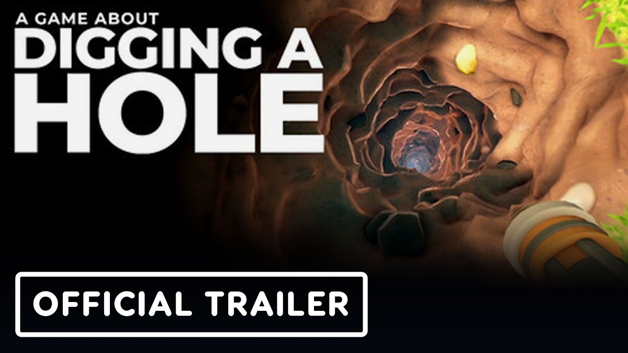 A Game About Digging A Hole Together – Official Reveal Trailer A Game About Digging A Hole Together – Official Reveal Trailer