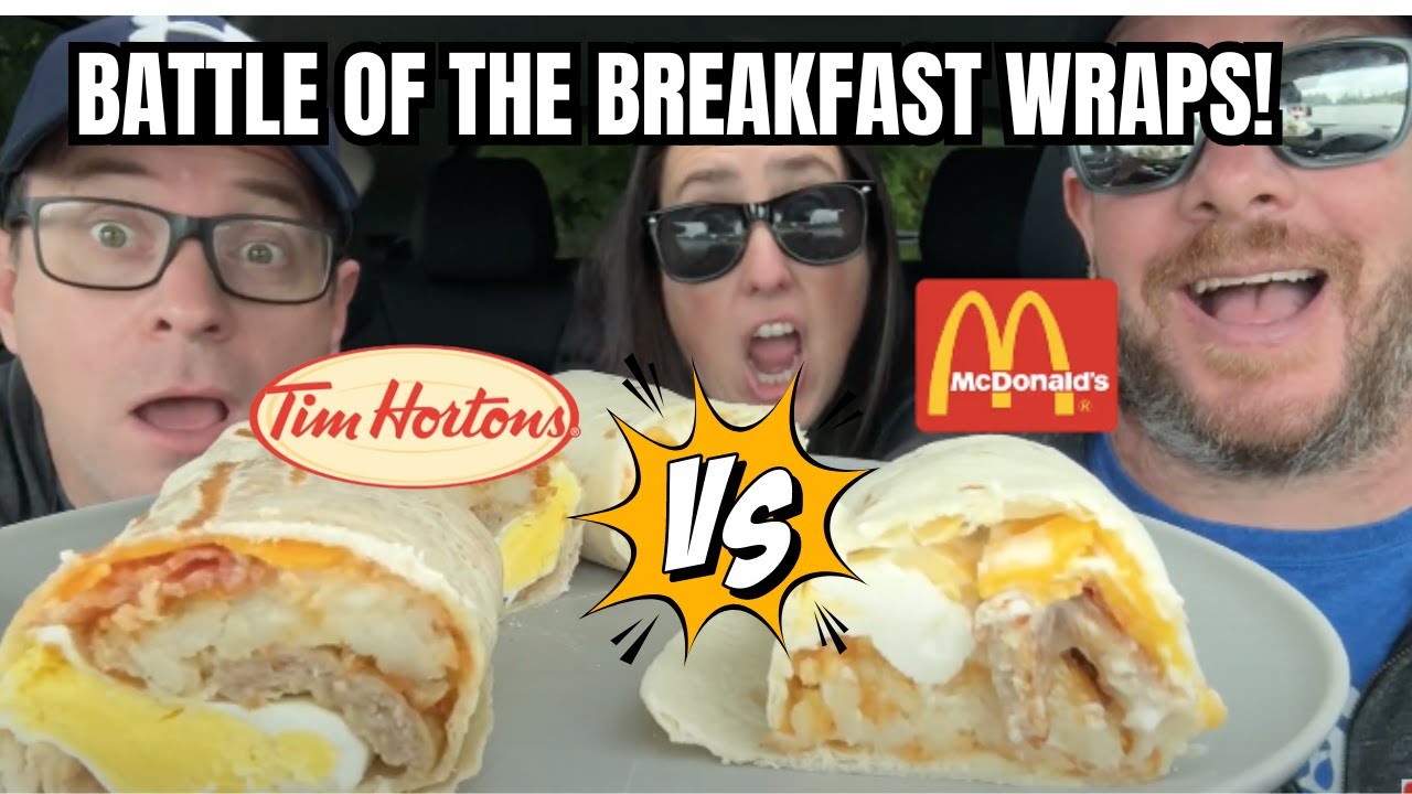 Tim Hortons vs McDonalds Breakfast Wrap Showdown!