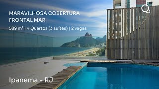 COBERTURA NA ORLA DA PRAIA, INCRIVEL VISTA MAR | 589 m² | QUITERIA IMÓVEIS BOUTIQUE |IPANEMA | RJ