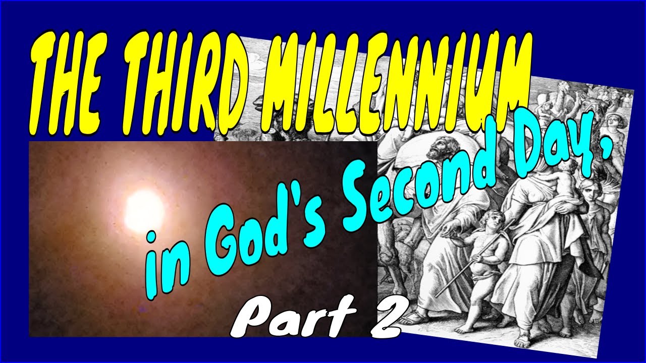 The Third Millenium from the Book of Jubilees, part 2 - YouTube
