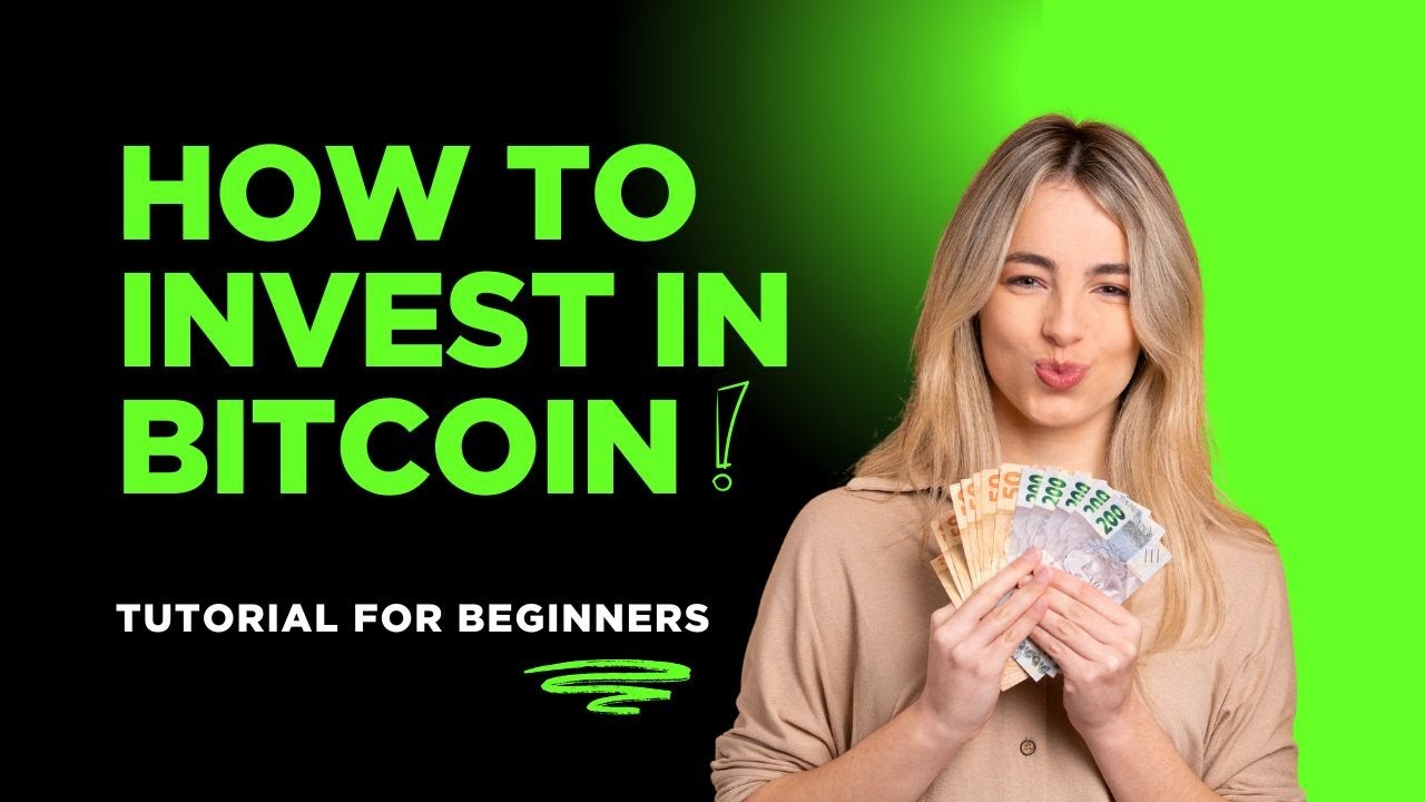 How to Invest in Bitcoin | Tutorial for Beginners - YouTube