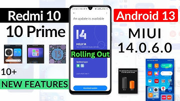 Redmi 10/10 Prime MIUI 14.0.6.0 [ Andriod 13 ] 10+ Features | Redmi 10/10 Prime New Update