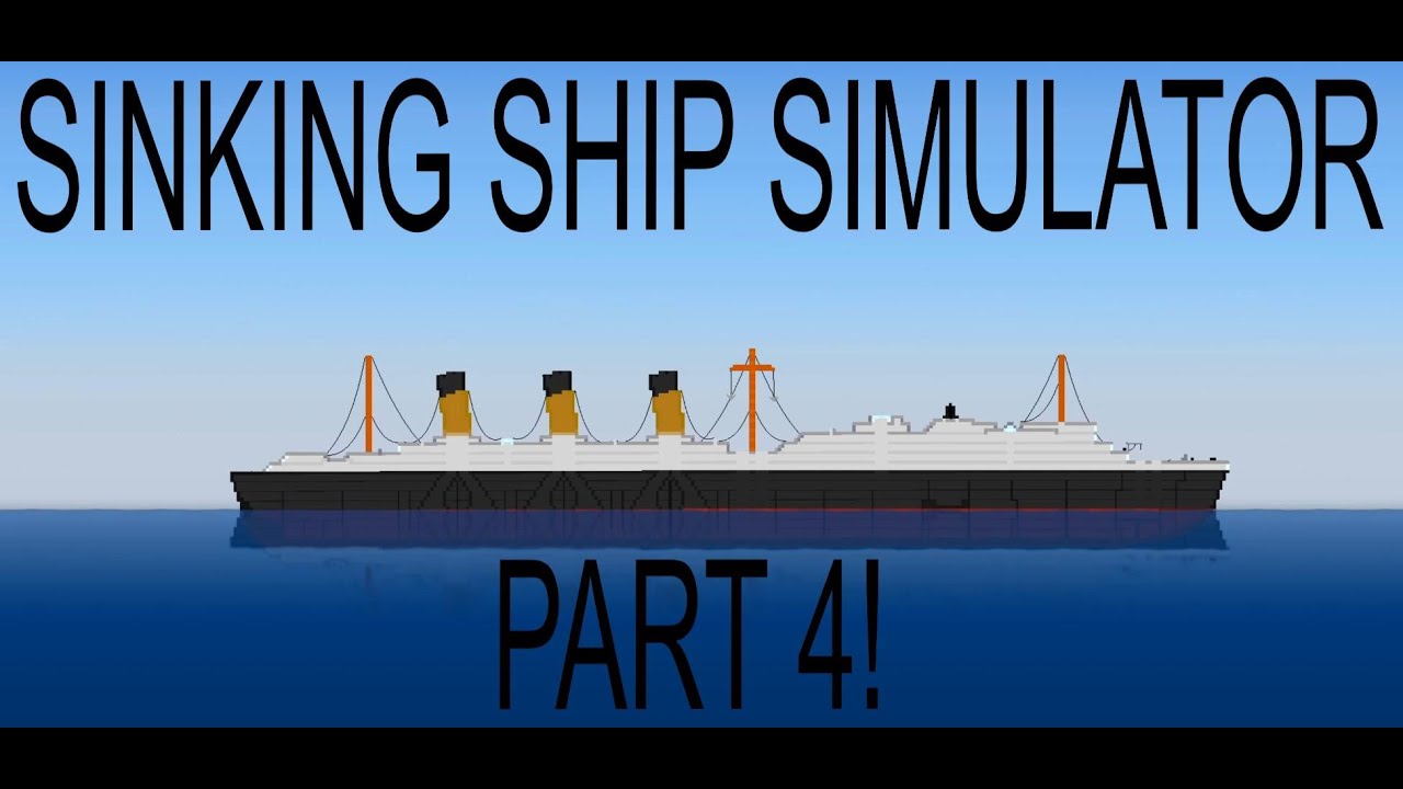 creating a ship in sinking simulator 2 creating a ship in sinking simulator 2