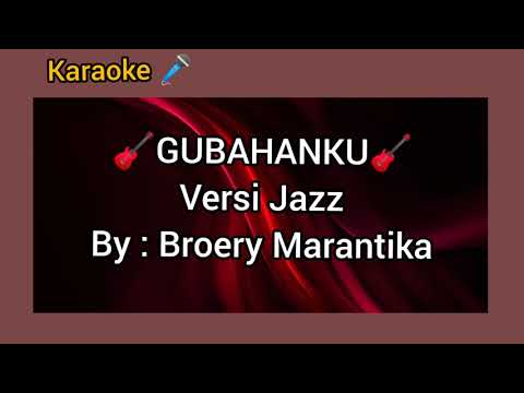 Karaoke Jazz - Gubahanku by Broery Marantika