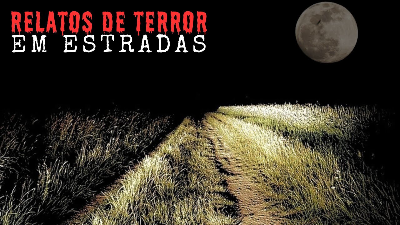 TRÊS RELATOS DE TERROR EM ESTRADAS PARA OUVIR NESSA SEXTA-FEIRA.