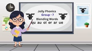 Learn Jolly Phonics Group 7 Sounds Blending Words Fluent Forge