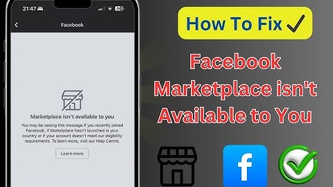 How to Fix Facebook Marketplace Isn