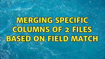 Unix & Linux: Merging specific columns of 2 files based on field match